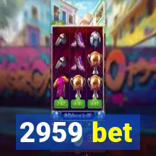 2959 bet